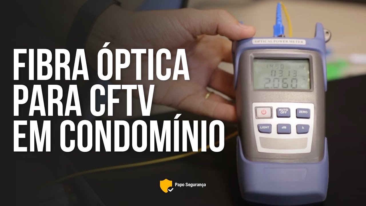 FIBRA ÓPTICA PARA CFTV EM CONDOMÍNIO - EPON PASSO A PASSO