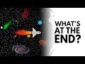 What S At The End Of The Universe