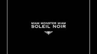 Soleil Noir   Miam Monster Miam