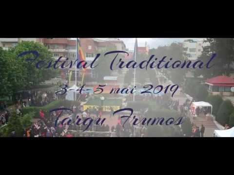 Festivalul Tradițional Târgu Frumos Ediția I { 3-4-5 mai 2019 }