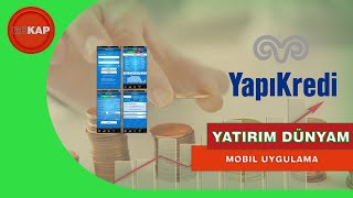 YAPI KREDİ YATIRIM DÜNYAM Uygulaması, Yapı Kredi Borsa Uygulaması