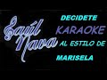 DECIDETE MARISELA KARAOKE