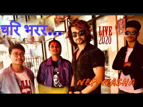 Chari Bharara | NepNasha 2020 Live