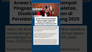 Tercatat Sering Absen di Persidangan, Anwar Usman Kini Ungkap Kondisi Kesehatannya yang Kian Menurun