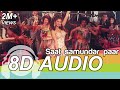 Saath Samundar Paar 8D Audio Song Vishwatma HQ