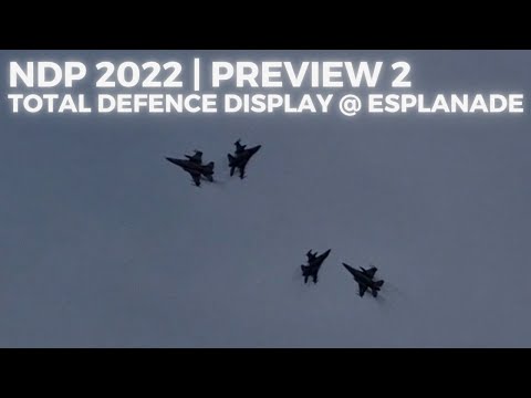 🇸🇬 NDP 2022 Preview 2 - Total Defence Display @ Esplanade