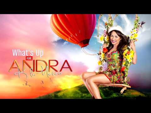 What's Up feat. Andra - K la Meteo