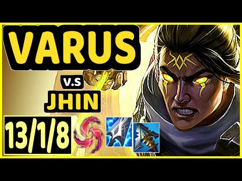 VARUS vs JHIN - 13/1/8 KDA BOTTOM ADC CHALLENGER GAMEPLAY - EUW
