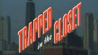 Trapped In The Closet Download