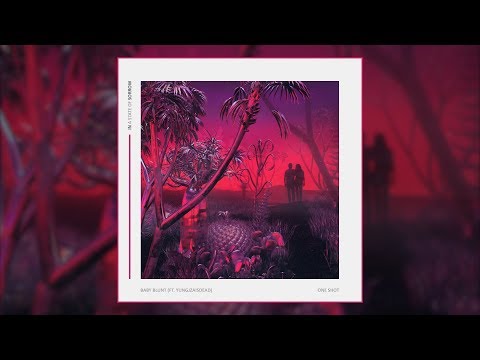 Baby Blunt - One Shot (ft. YungJZAisDead) (prod. Trey Scarlet)