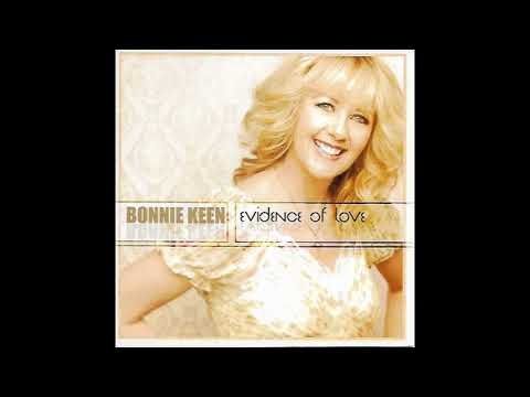 BONNIE KEEN & LISA BEVILL & TRAVIS COTTRELL - "Evidence Of Love"