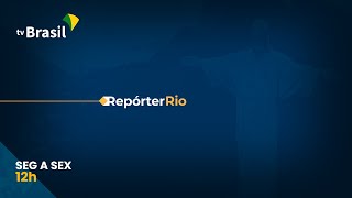 Repórter Rio - 15/03/2022