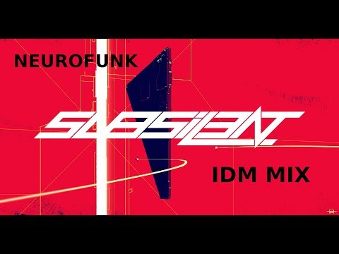►NEUROFUNK IDM MIX