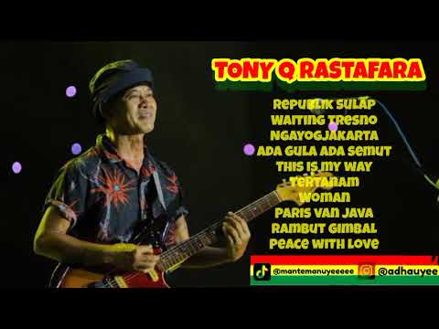 TONY Q RASTAFARA REPUBLIK SULAP