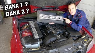 WHAT IS BANK 1 BANK 2 ON BMW E46 E39 E83 E53 Z3 Z4. WHERE IS BANK 1 BANK 2