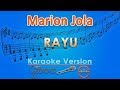 Marion Jola - Rayu (Karaoke) | GMusic