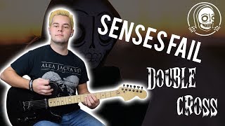 Senses Fail - Double Cross - Guitar Cover w/ Tab