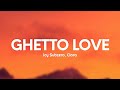 Icy Subzero, Clara - GHETTO LOVE (Testo/Lyrics)