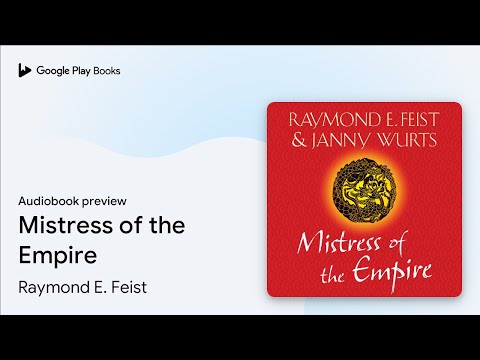 Mistress of the Empire by Raymond E. Feist · Audiobook preview