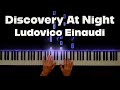 Ludovico Einaudi - Discovery At Night (Piano Cover)