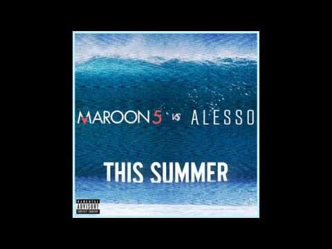 Maroon 5 vs. Alesso - This Summer (Audio)