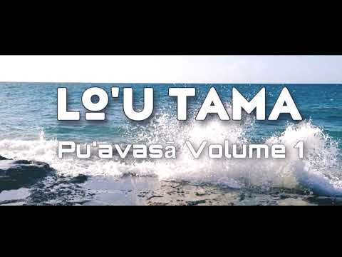 Pu'avasā Volume 1 - Lo'u Tama