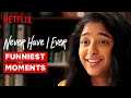 Funniest Moments From Never Have I Ever | Netflix