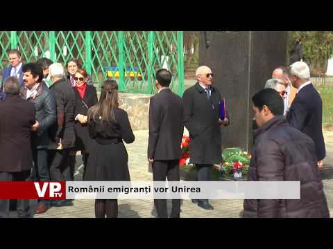 Românii emigranți vor Unirea