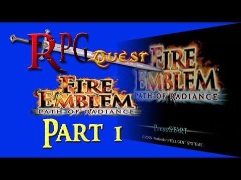 RPG Quest #499: Fire Emblem: Path of Radiance (GC) Part 1