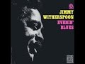 Jimmy Witherspoon  -  Don't Let Go