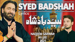Syed Badshah Hussain with Lyrics | Nadeem Sarwar