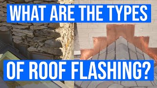 What Are the Types of Roof Flashing (And the Metal Used for Flashing)