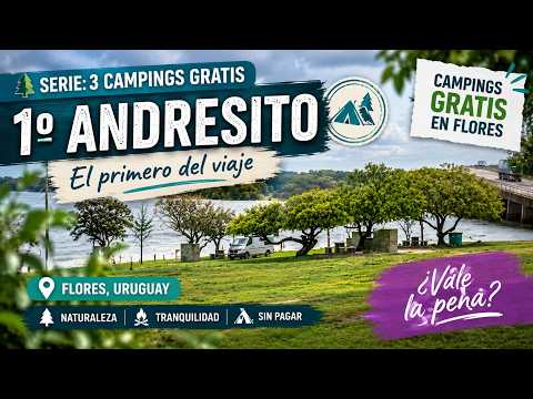 ¿Camping GRATIS en Flores? Descubrimos Andresito, Uruguay
