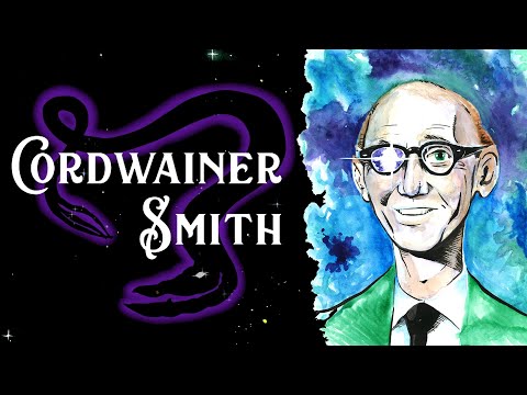 Rediscovery: The Lives of Cordwainer Smith