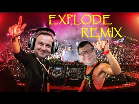 ZBIGNIEW STONOGA FT. ANDRZEJ DUDA - EXPLODE REMIX