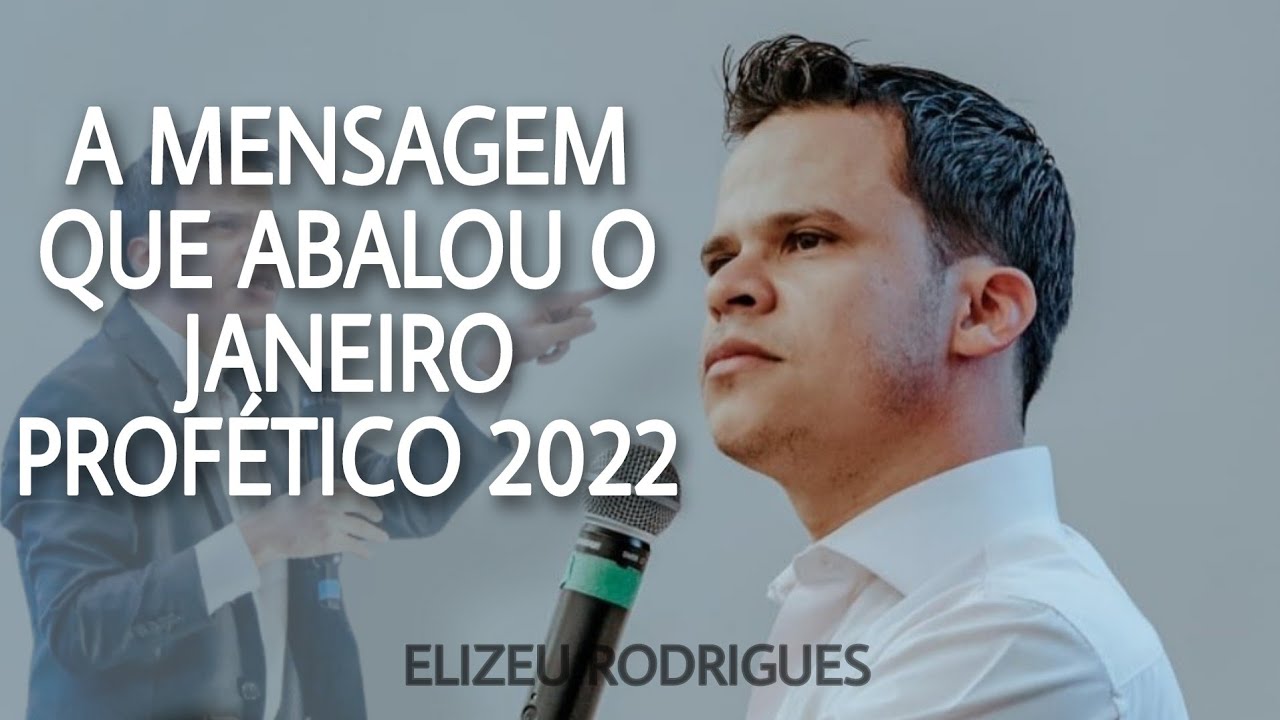 JANEIRO PROFÉTICO COM @pastorelizeurodrigues A MENSAGEM FORTE DO 2022