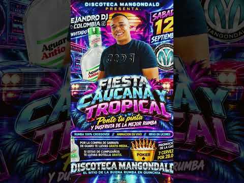 QUINCHIA RISARALDA 🔥 MANGONDALD DISCOTEKA 🔥