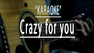 Crazy for you - Acoustic karaoke (spongecola)