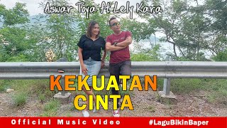 Download lagu TERBARU 2021 // LAGU AMBON BIKIN BAPER // ASWAR TOYA ft LELY KARA - KEKUATAN CINTA mp3