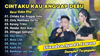 Download lagu Diandra Ayu Ft Irwan - CINTAKU KAU ANGGAP DEBU - CINTA MEMBAWA DERITA || DANGDUT TERPOPULER mp3 Download lagu Diandra Ayu Ft Irwan - CINTAKU KAU ANGGAP DEBU - CINTA MEMBAWA DERITA || DANGDUT TERPOPULER mp3