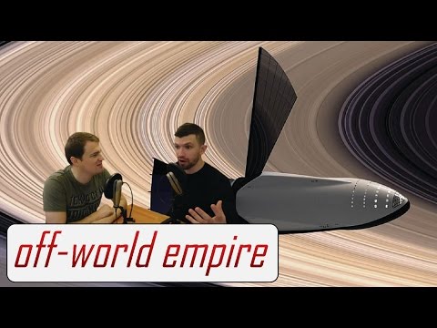 Discussing SpaceX's Interplanetary Transport System - Off-World/Off-Topic Ep. 30 (full show)