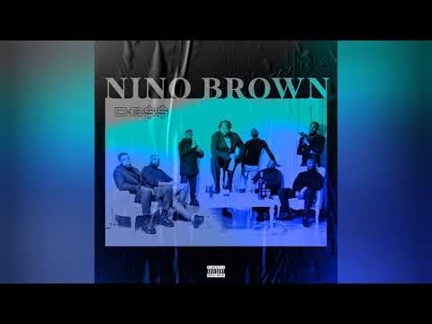 Dess - Nino Brown (Audio Officiel)