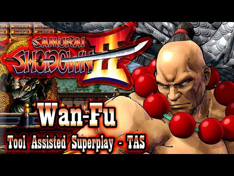 【TAS】SAMURAI SHODOWN 2 (SHIN SAMURAI SPIRITS HAOHMARU JIGOKUHEN) - WAN-FU