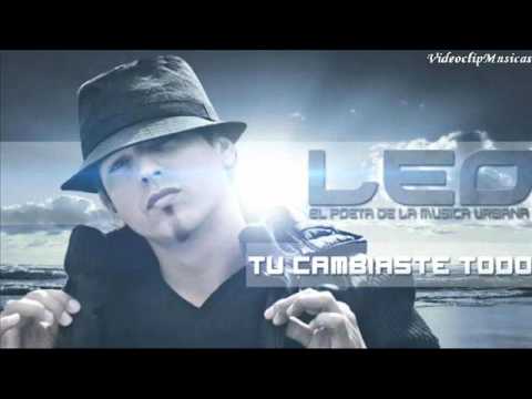 NUEVO !!! Leo El Poeta - Tu Cambiaste Todo ( Mi Temporada ) - Reggaeton Cristiano 2011