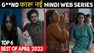 Top 6 Mind Blowing New Crime Thriller Hindi Web Series April 2023 | Best Of April 2023