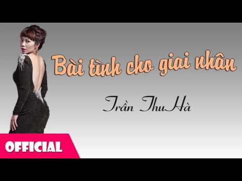 Thể hiện bởi Trần Thu Hà