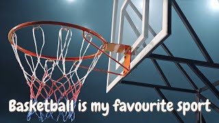Video: Basketball is My Favourite Sport