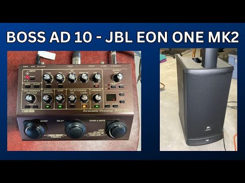 5 MINUTES to PERFECT Sound with BOSS AD10 and JBL EON ONE MK2!