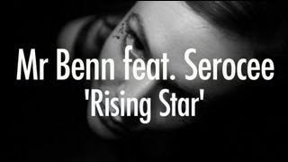 Mr Benn feat. Serocee 'Rising Star'