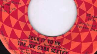 SOCK IT TO ME - JOE CUBA SEXTET